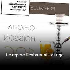 Le repere Restaurant Lounge heures d'affaires