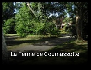 La Ferme de Coumassotte heures d'affaires