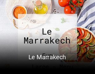 Le Marrakech heures d'ouverture