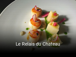 Le Relais du Chateau ouvert