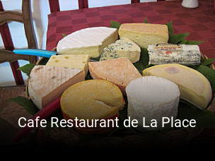 Cafe Restaurant de La Place heures d'affaires