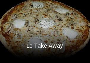 Le Take Away heures d'ouverture