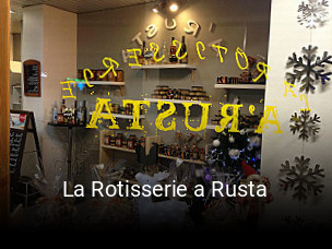 La Rotisserie a Rusta heures d'ouverture