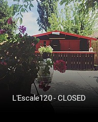 L'Escale120 - CLOSED ouvert