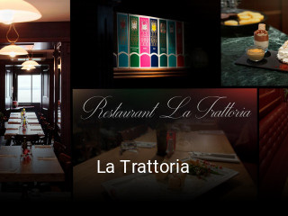 La Trattoria heures d'ouverture