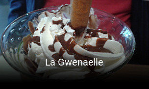 La Gwenaelle ouvert