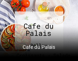 Cafe du Palais plan d'ouverture