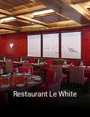 Restaurant Le White heures d'ouverture