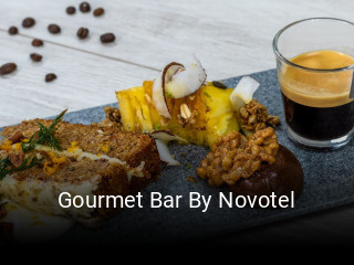 Gourmet Bar By Novotel heures d'affaires