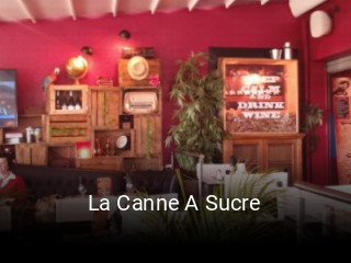 La Canne A Sucre heures d'ouverture