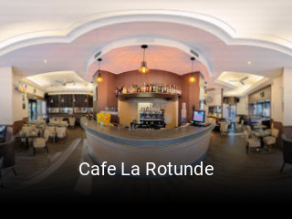 Cafe La Rotunde heures d'affaires