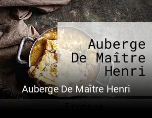 Auberge De Maître Henri ouvert