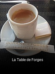 La Table de Forges ouvert