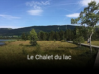 Le Chalet du lac heures d'ouverture