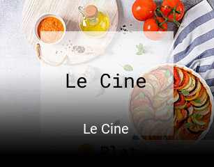 Le Cine heures d'ouverture