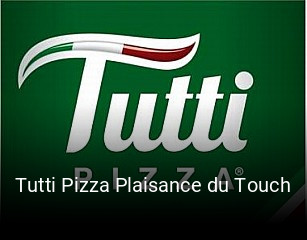 Tutti Pizza Plaisance du Touch heures d'ouverture