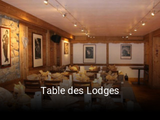 Table des Lodges heures d'ouverture