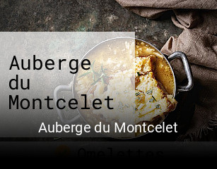 Auberge du Montcelet ouvert