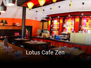 Lotus Cafe Zen ouvert