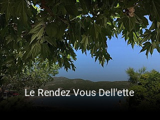 Le Rendez Vous Dell'ette ouvert