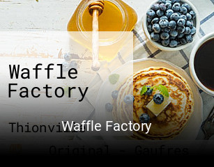 Waffle Factory ouvert