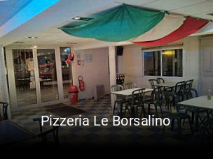 Pizzeria Le Borsalino plan d'ouverture