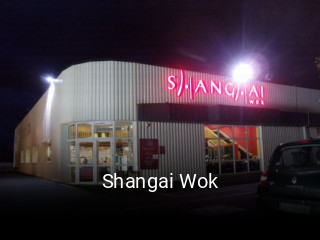 Shangai Wok heures d'ouverture