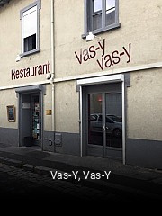 Vas-Y, Vas-Y heures d'ouverture