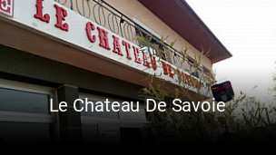 Le Chateau De Savoie ouvert