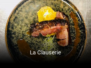 La Clauserie ouvert