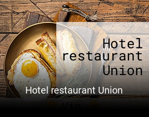 Hotel restaurant Union plan d'ouverture