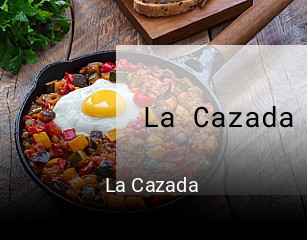 La Cazada ouvert