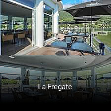 La Fregate ouvert