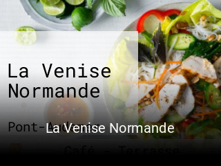 La Venise Normande ouvert