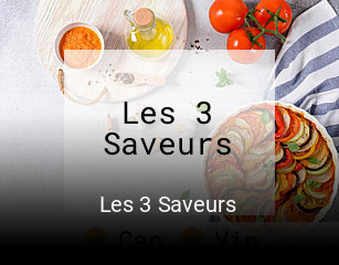 Les 3 Saveurs heures d'ouverture