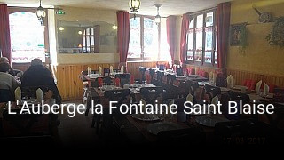 L'Auberge la Fontaine Saint Blaise plan d'ouverture